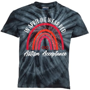 In April We Wear Red Autism Acceptance Red Rainbow Kids Tie-Dye T-Shirt