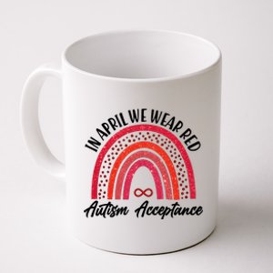 In April We Wear Red Autism Acceptance Red Rainbow Coffee Mug