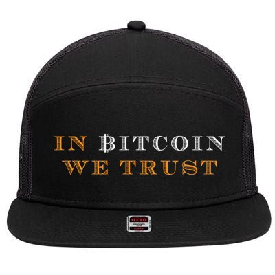 In Bitcoin We Trust 7 Panel Mesh Trucker Snapback Hat