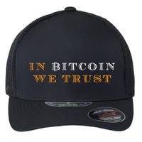 In Bitcoin We Trust Flexfit Unipanel Trucker Cap