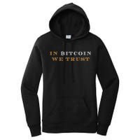 In Bitcoin We Trust Women's Pullover Hoodie