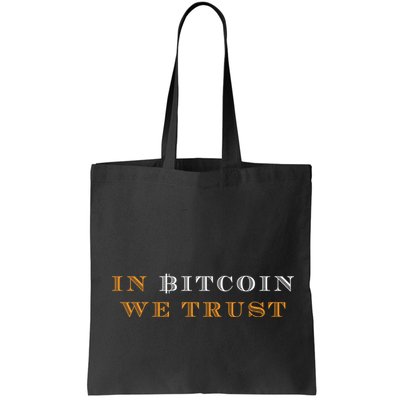 In Bitcoin We Trust Bag