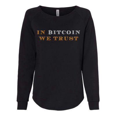 In Bitcoin We Trust Womens California Wash Sweatshirt