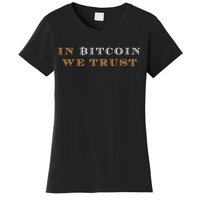 In Bitcoin We Trust Women's T-Shirt