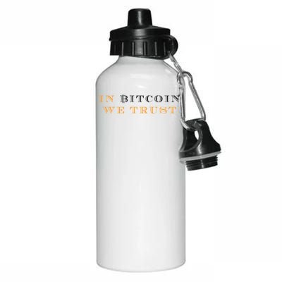 In Bitcoin We Trust Aluminum Water Bottle 