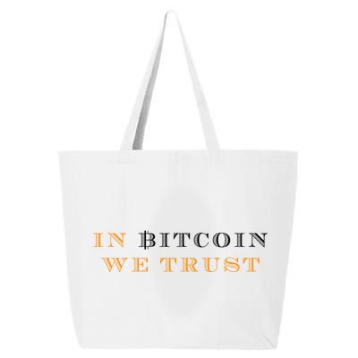 In Bitcoin We Trust 25L Jumbo Tote