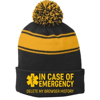 In Case Of Emergency Delete My Browser History Stripe Pom Pom Beanie