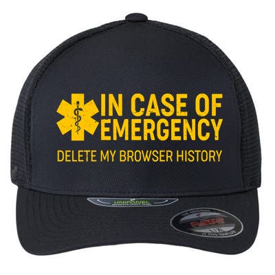 In Case Of Emergency Delete My Browser History Flexfit Unipanel Trucker Cap