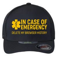 In Case Of Emergency Delete My Browser History Flexfit Unipanel Trucker Cap