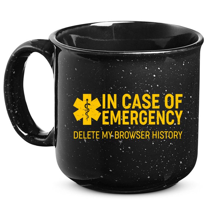 In Case Of Emergency Delete My Browser History 15oz Campfire Ceramic Mug