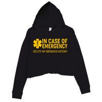 In Case Of Emergency Delete My Browser History Crop Fleece Hoodie
