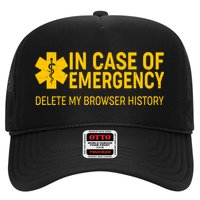 In Case Of Emergency Delete My Browser History Trucker Hat