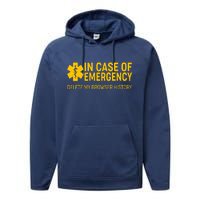 In Case Of Emergency Delete My Browser History Performance Fleece Hoodie