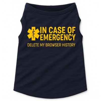 In Case Of Emergency Delete My Browser History Doggie Tank