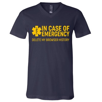 In Case Of Emergency Delete My Browser History V-Neck T-Shirt
