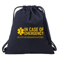 In Case Of Emergency Delete My Browser History Drawstring Bag