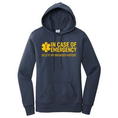 In Case Of Emergency Delete My Browser History Women's Pullover Hoodie