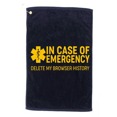 In Case Of Emergency Delete My Browser History Golf Towel