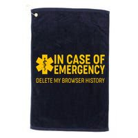 In Case Of Emergency Delete My Browser History Golf Towel