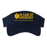 In Case Of Emergency Delete My Browser History Valucap Bio-Washed Visor