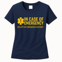 In Case Of Emergency Delete My Browser History Womens T-Shirt