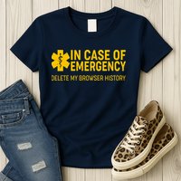 In Case Of Emergency Delete My Browser History Womens T-Shirt