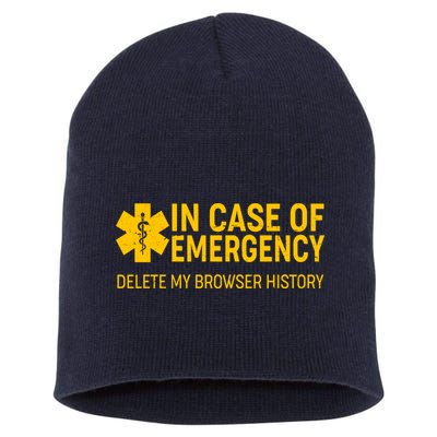 In Case Of Emergency Delete My Browser History Short Acrylic Beanie