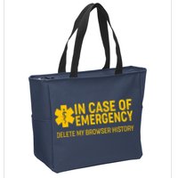 In Case Of Emergency Delete My Browser History Zip Tote Bag