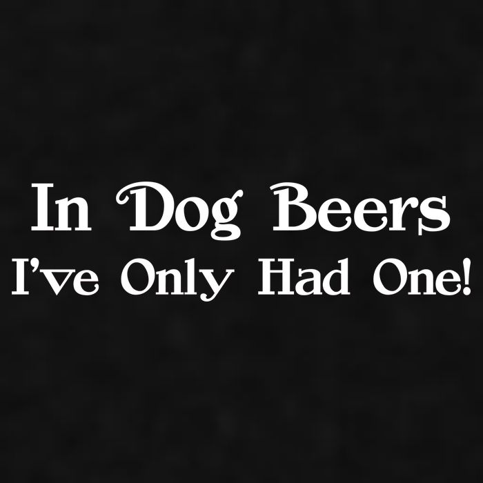 In Dog Beers I've Had Only One Ladies PosiCharge Tri-Blend Wicking Tank