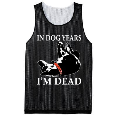 In Dog Years I'm Dead Funny Birthday Mesh Reversible Basketball Jersey Tank