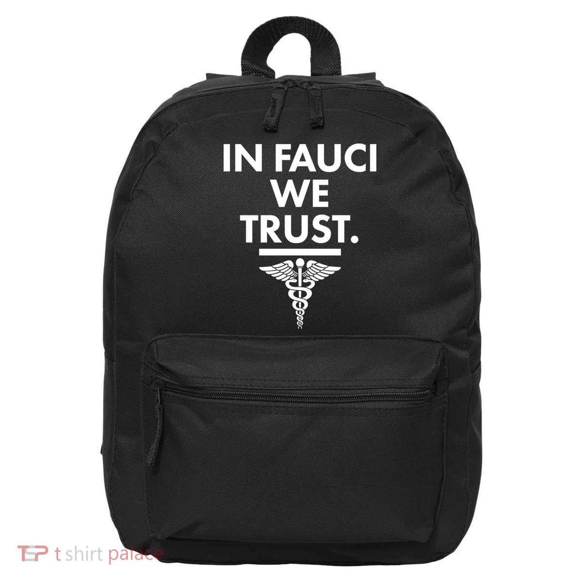 In Dr Fauci We Trust 16 in Basic Backpack