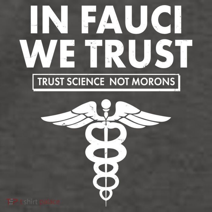 In Fauci We Trust -Trust Science Not Morons  Vector Backpack