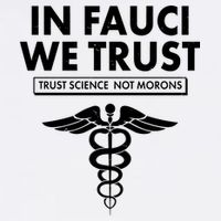 In Fauci We Trust -Trust Science Not Morons  Garment-Dyed Sweatshirt