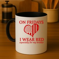 In Fridays I Wear Red Personalize Custom Text Mug