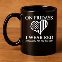 In Fridays I Wear Red Personalize Custom Text 11oz C Handle Ceramic Mug