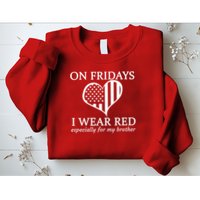 In Fridays I Wear Red Personalize Custom Text Sweatshirt