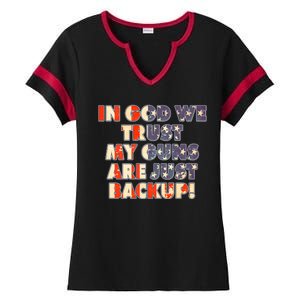 In God We Trust My Guns Are Just Backup Ladies Halftime Notch Neck Tee