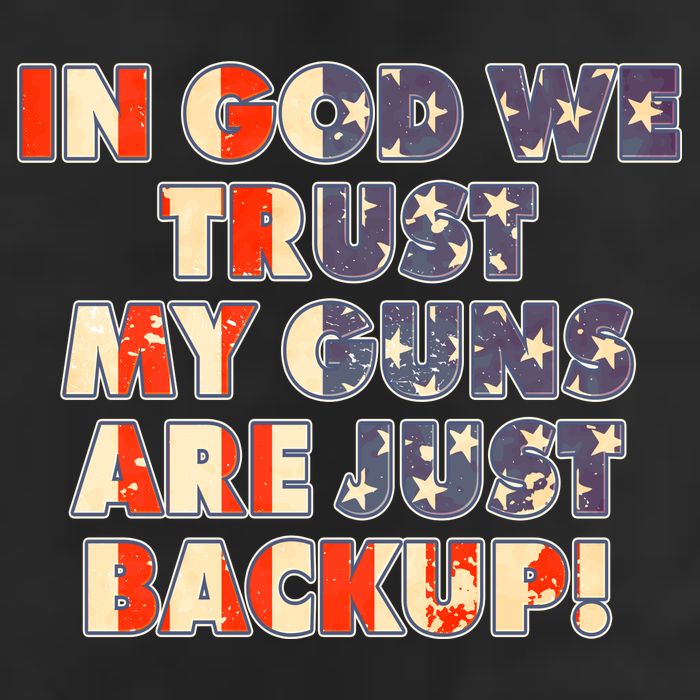 In God We Trust My Guns Are Just Backup Cool Comfort Performance Bucket Hat