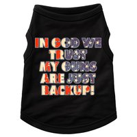 In God We Trust My Guns Are Just Backup Doggie Tank