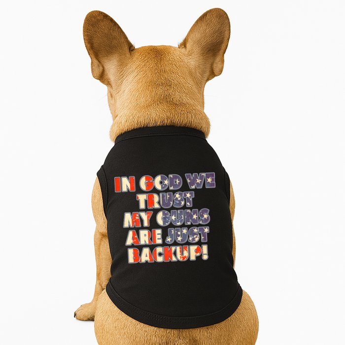 In God We Trust My Guns Are Just Backup Doggie Tank