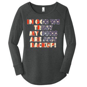 In God We Trust My Guns Are Just Backup Women's Perfect Tri Tunic Long Sleeve Shirt