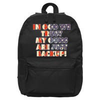 In God We Trust My Guns Are Just Backup 16 in Basic Backpack
