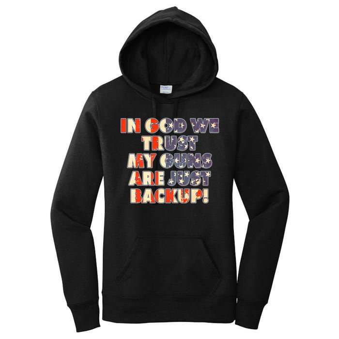 In God We Trust My Guns Are Just Backup Women's Pullover Hoodie