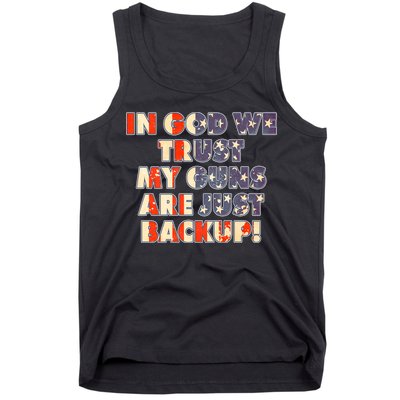 In God We Trust My Guns Are Just Backup Tank Top