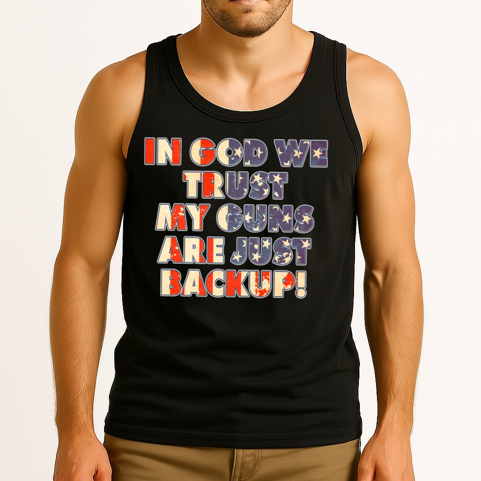 In God We Trust My Guns Are Just Backup Tank Top