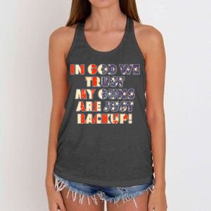 In God We Trust My Guns Are Just Backup Women's Knotted Racerback Tank