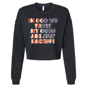 In God We Trust My Guns Are Just Backup Cropped Pullover Crew