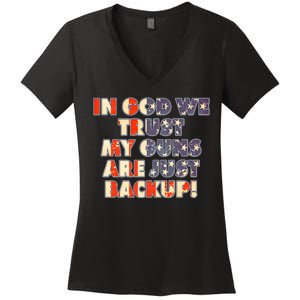 In God We Trust My Guns Are Just Backup Women's V-Neck T-Shirt