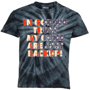 In God We Trust My Guns Are Just Backup Kids Tie-Dye T-Shirt