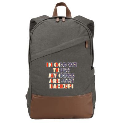 In God We Trust My Guns Are Just Backup Cotton Canvas Backpack